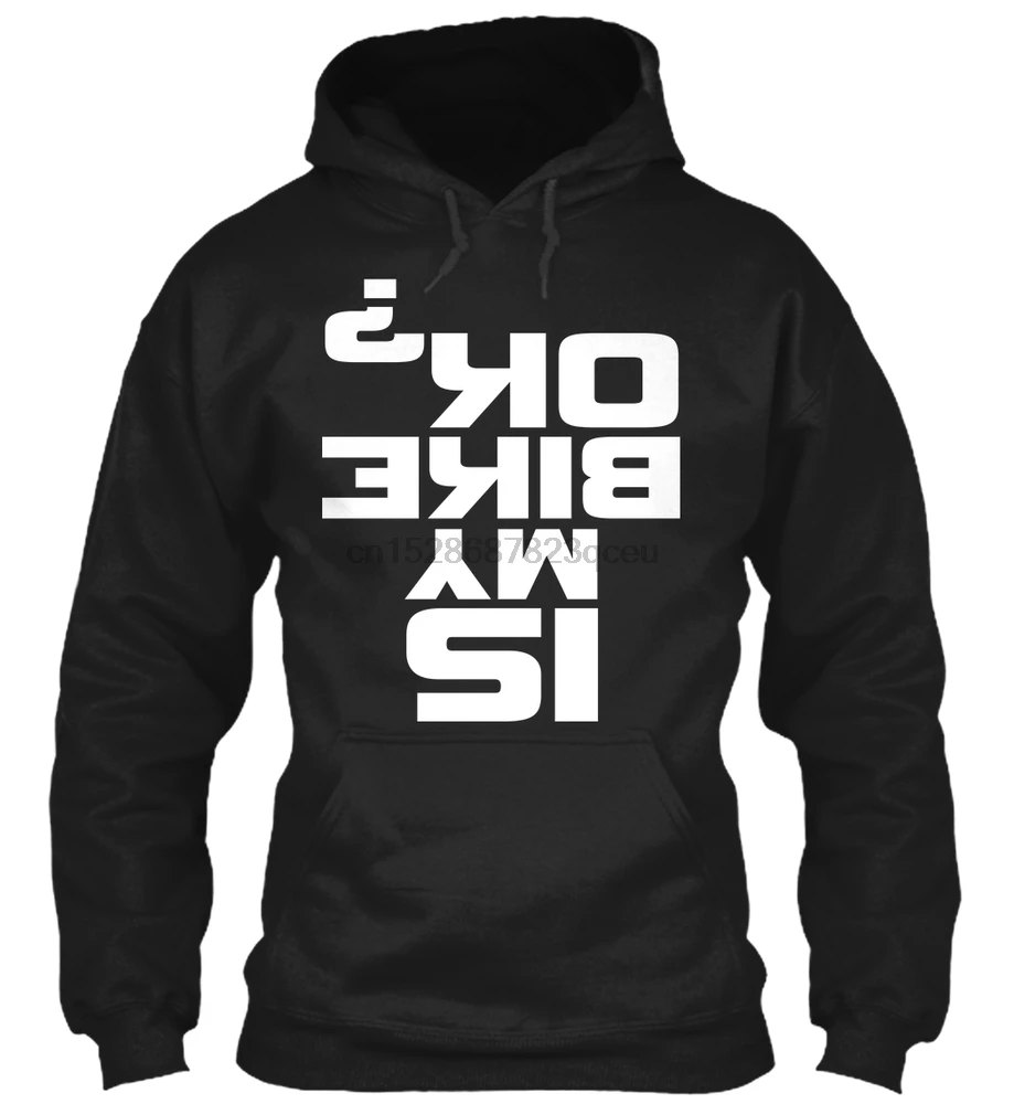 Мужская толстовка с капюшоном и длинным рукавом Is My Bike Ok t-shirt! Ограниченная серия