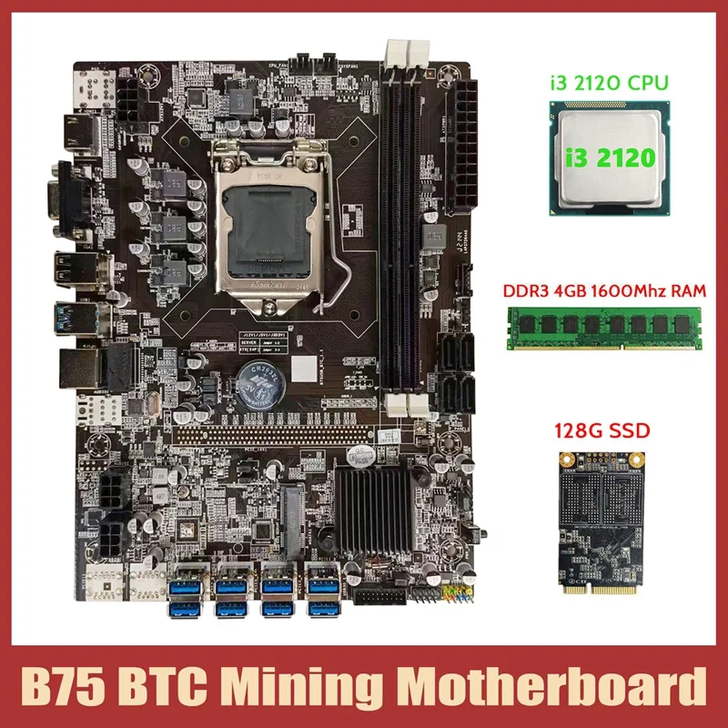 BTC B75 Mining Motherboard+I3 2120 CPU+DDR3 4GB 1600Mhz RAM+128G MSATA