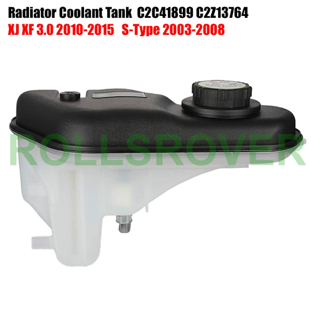 ROLLSROVER радиатор охлаждающей жидкости бак для XJ XF 3,0 2010- S-type 2003-2008 OEM C2C41899 C2Z13764