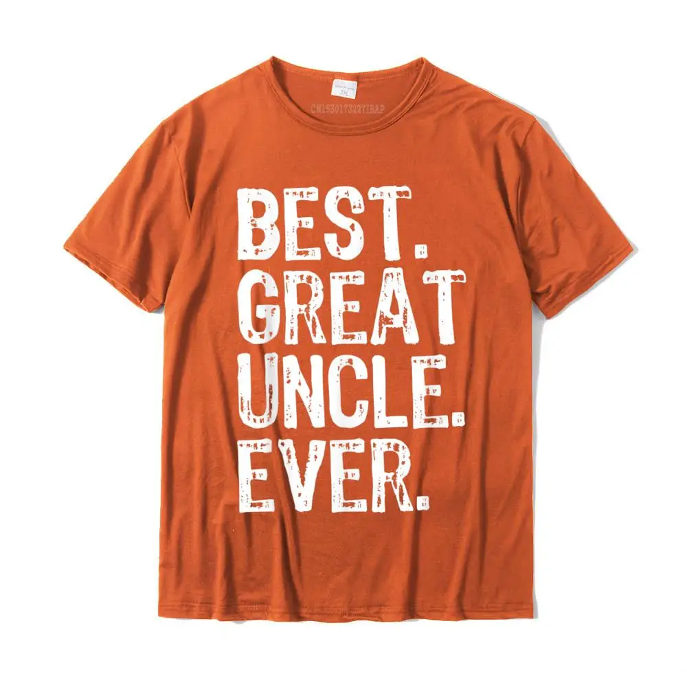 New Coming Men Tees Birthday Design T-Shirt Cotton Fabric Short Sleeve Printed On Tops Shirts O-Neck Drop Shipping Best Great Uncle Ever Cool Funny Gift Father's Day T-Shirt__MZ23766 orange
