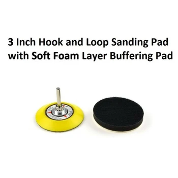 

3Inch 75mm Hook&Loop Sanding Pad+Soft Foam Layer Buffering Pad Kit For Rotary Tool Grinder Electric Drill Sanding/Buffering Pad