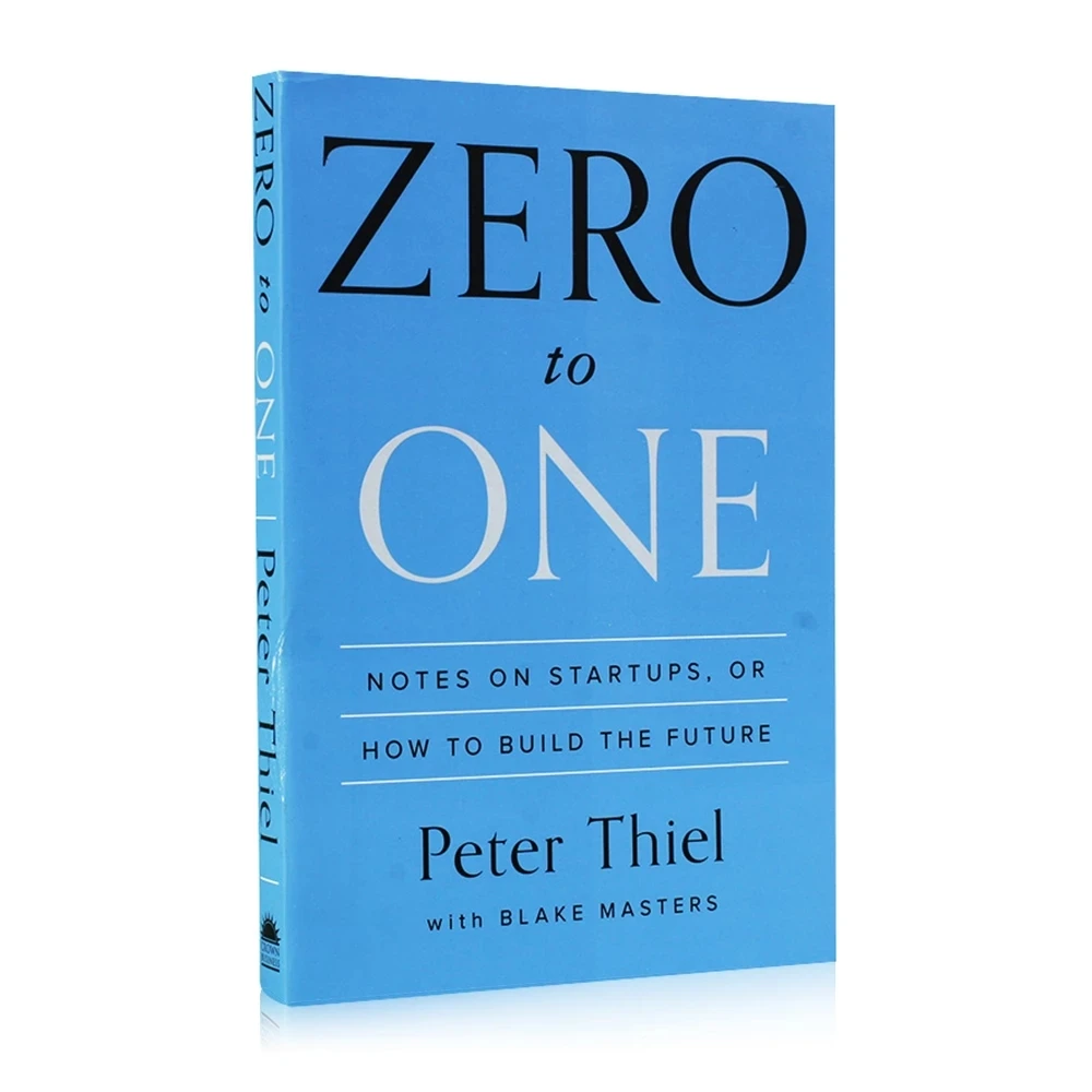 ZERO to ONE by Peter Thiel (Book Review)