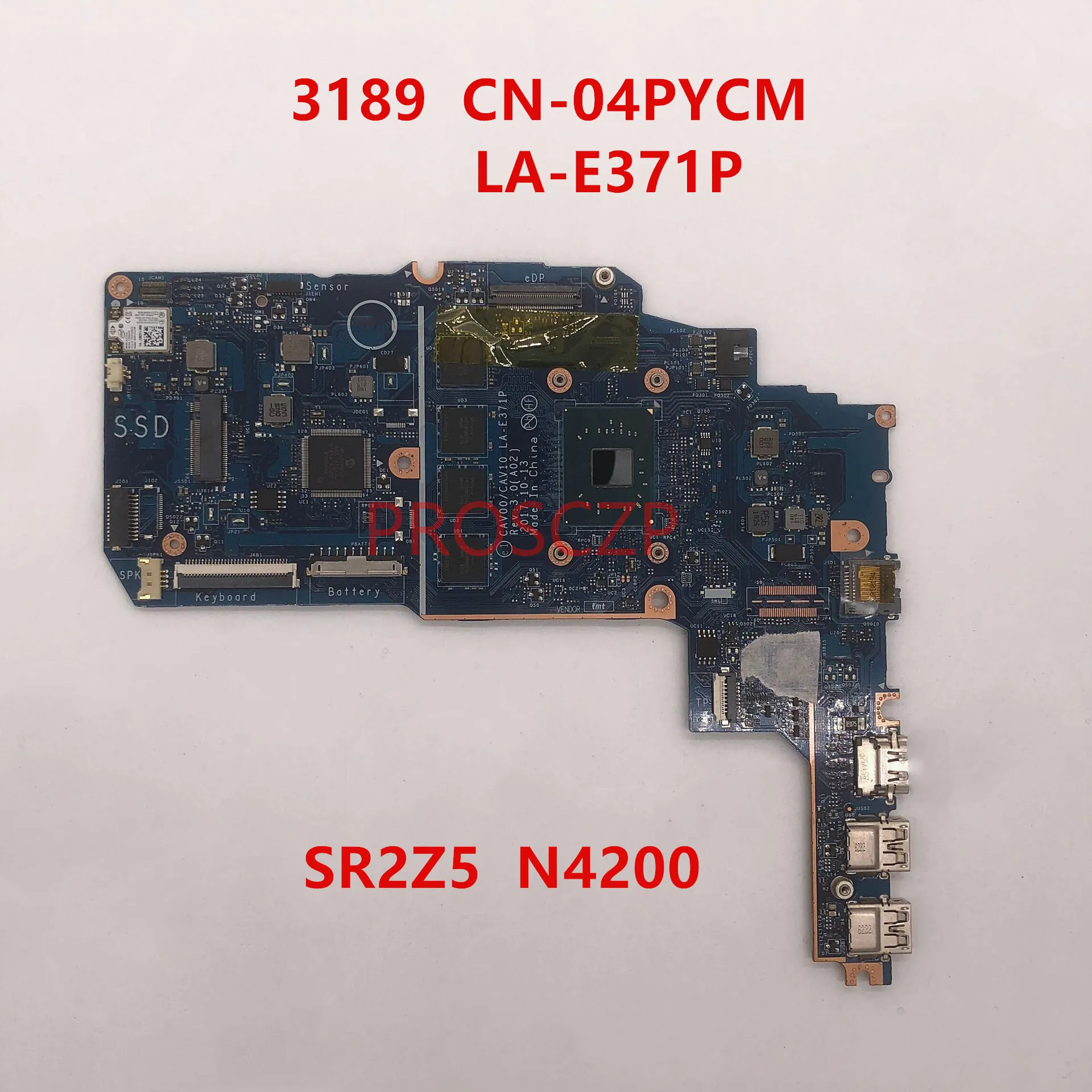 Материнская плата для ноутбука DELL Latitude 3189 CN-04PYCM 04PYCM 4PYCM с процессором SR2Z5 N4200 100%