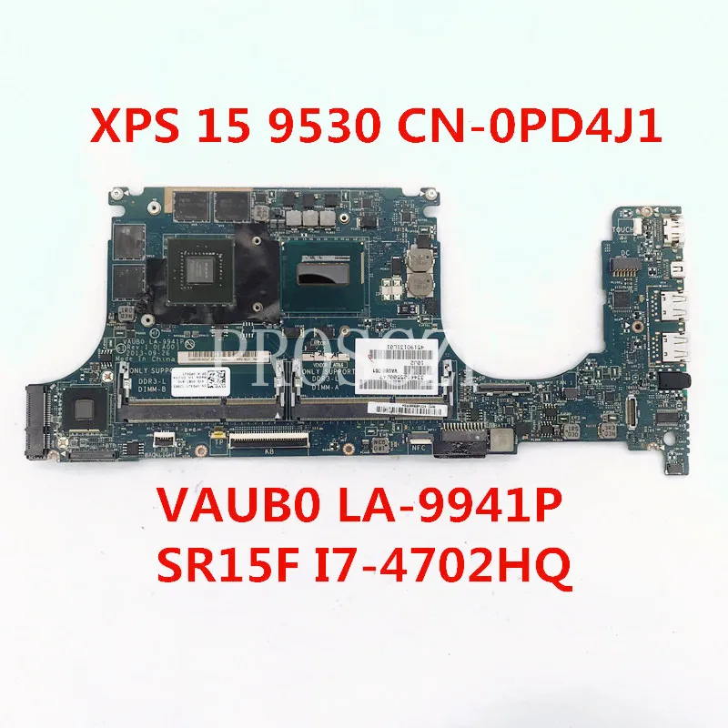 Материнская плата для ноутбука Dell XPS 15 9530 M3800 фотовспышка 0PD4J1 PD4J1 задний фонарь 0 с