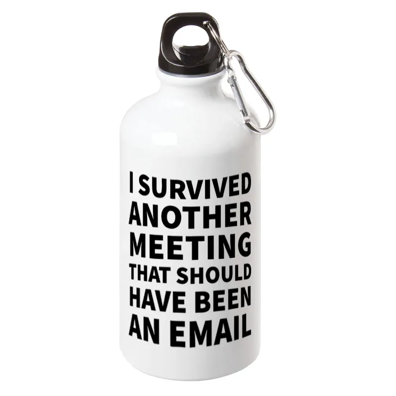 

I Survived Another Meeting That Should Have Been an Email My Body My Rules Sport Water Bottle With Carabiner 17oz