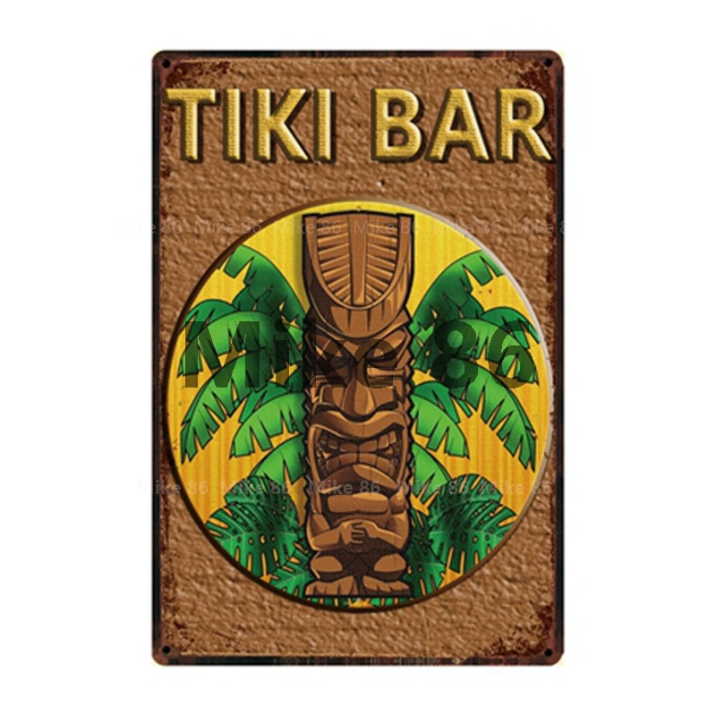 [Mike86] добро пожаловать в наш TIKI BAR Алоха открытая 24/7 металлическая вывеска оловянный плакат домашний Декор Бар настенная живопись 20*30 см размер DD-17 - Цвет: y-2492