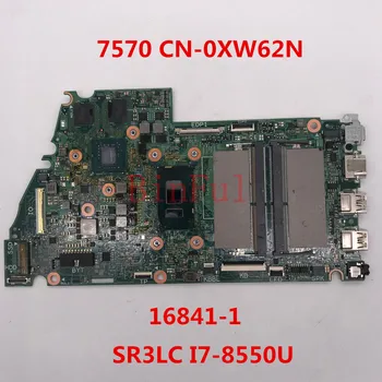

High quality For Dell Inspiron 7573 Laptop Motherboard CN-0XW62N 0XW62N XW62N 16841-1 with SR3LC I7-8550U CPU 100% full Tested