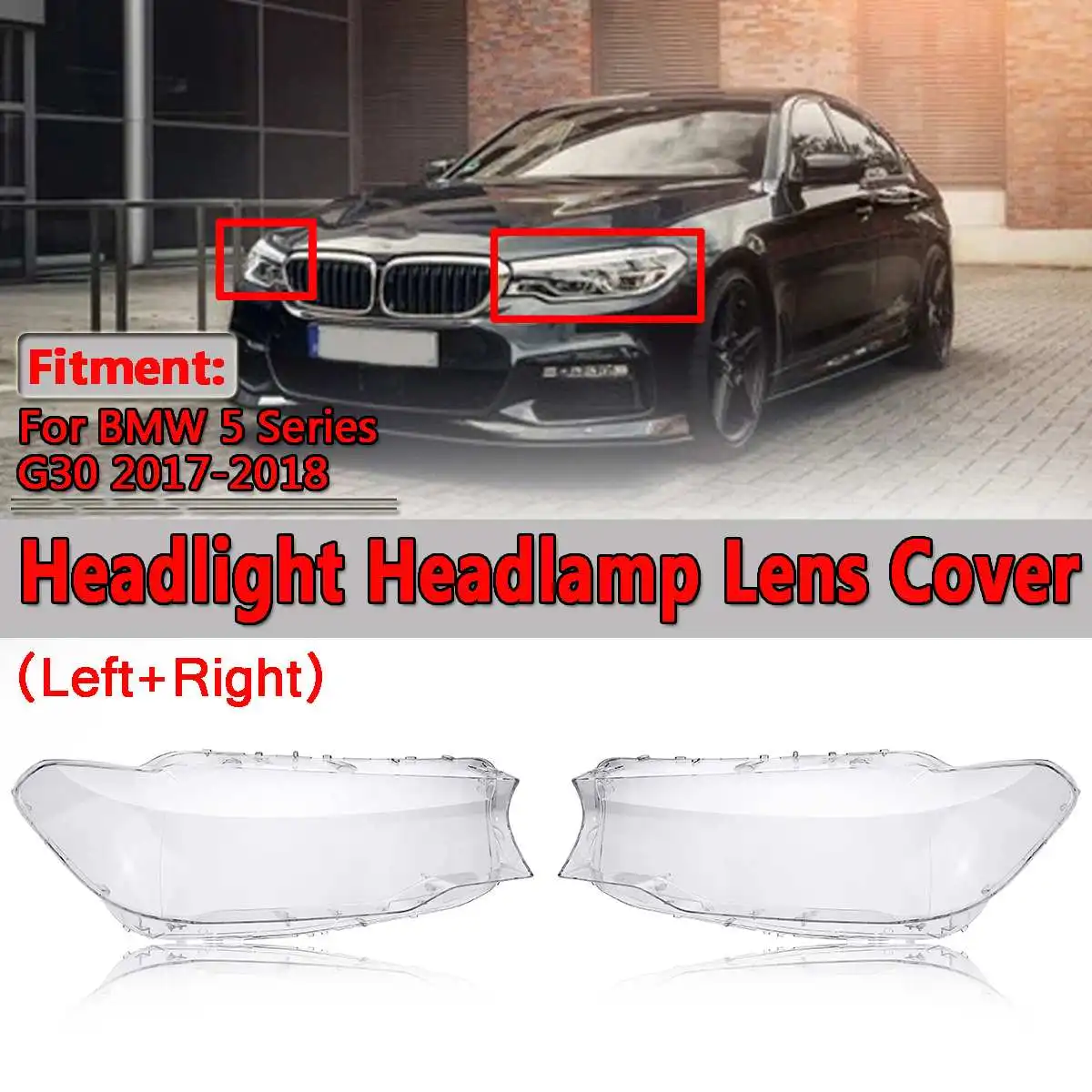 

New G30 Headlight Lens Cover Car Front Headlight Headlamp Lens Cover Shell Case Replacement For BMW 5 Series G30 2017 2018