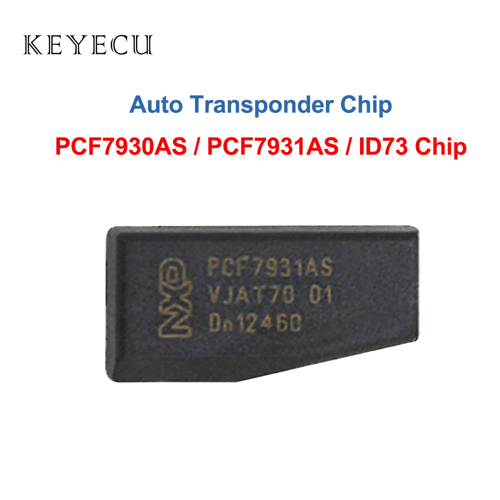 Высококачественный Автомобильный Транспондер Keyecu чип PCF7930AS PCF7930 PCF7931AS PCF7931 ID73 |