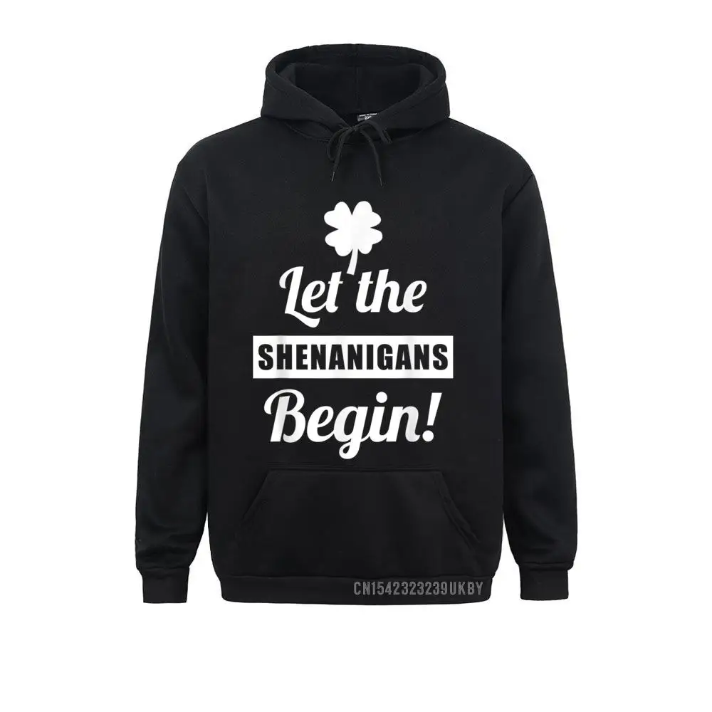 Slim Fit Men Sweatshirts St Patricks Day Let The Shenanigans Begin Funny Irish T-Shirt__A11209 Design Hoodies Labor Day  Hoods Long Sleeve St Patricks Day Let The Shenanigans Begin Funny Irish T-Shirt__A11209black