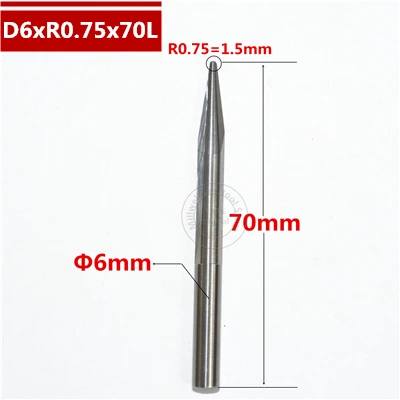 6 мм shank-1PCS, ЧПУ карбида вольфрама Концевая фреза, деревообрабатывающие вставки фрезы, конические сферические концевые фрезы, глубокий рельеф, pvcMDF - Длина режущей кромки: D6xR0.75x70L