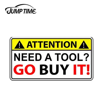 

JumpTime 13cm x 6.9cm For Funny Need A Tool Go Buy It Vinyl Sticker Mechanic Tool Box Decal Warning Wrench Motor Car Styling