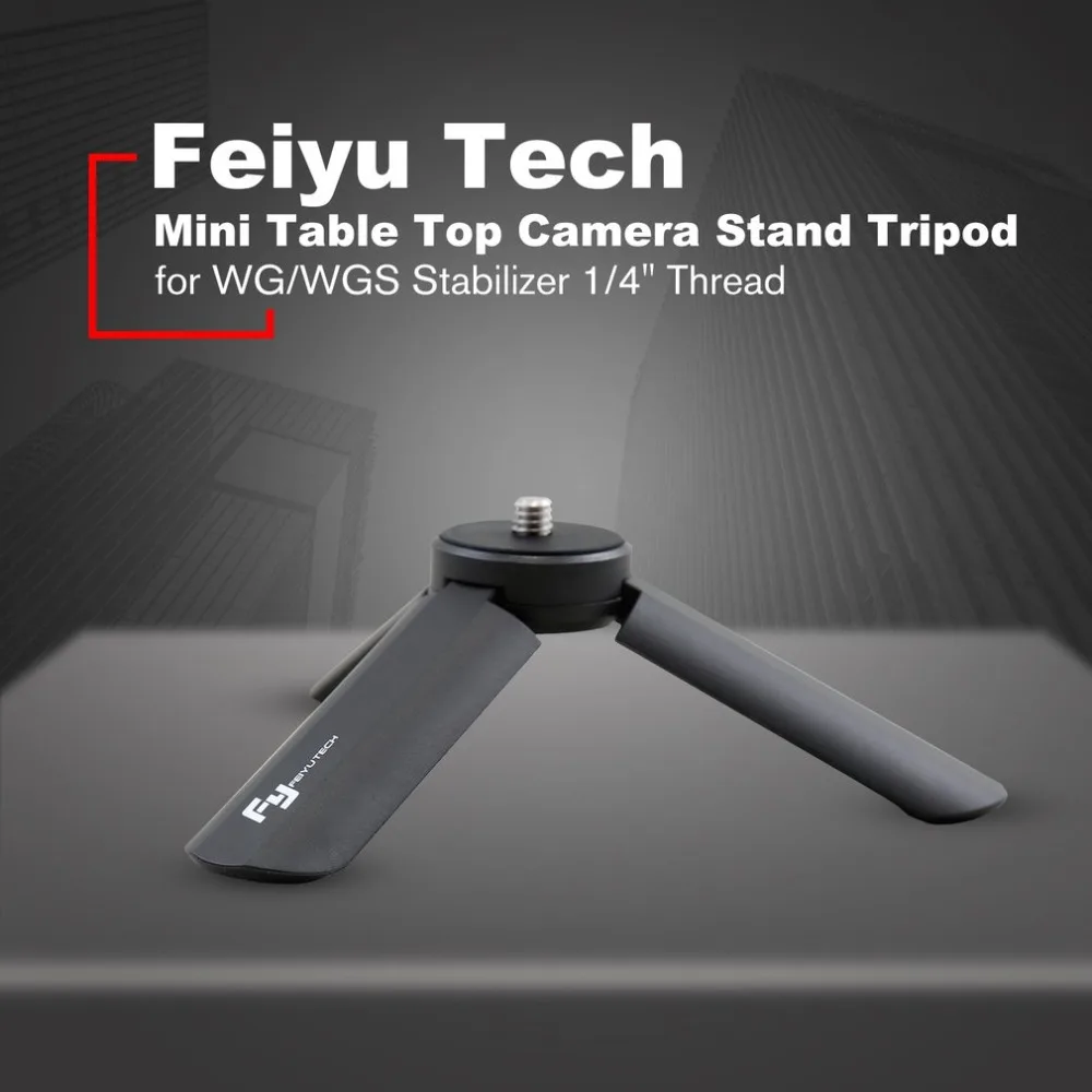  FeiyuTech Mini Photography Table Top Bracket Camera Tripod for FeiyuTech WG/WGS Series Stabilizer w