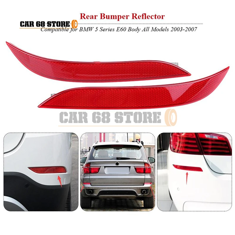 

2 Pcs Left & Right Rear Bumper Reflector High Quality ABS PC Waterproof For BMW 5 Series E60 2003-2007 63146915039 63146915040