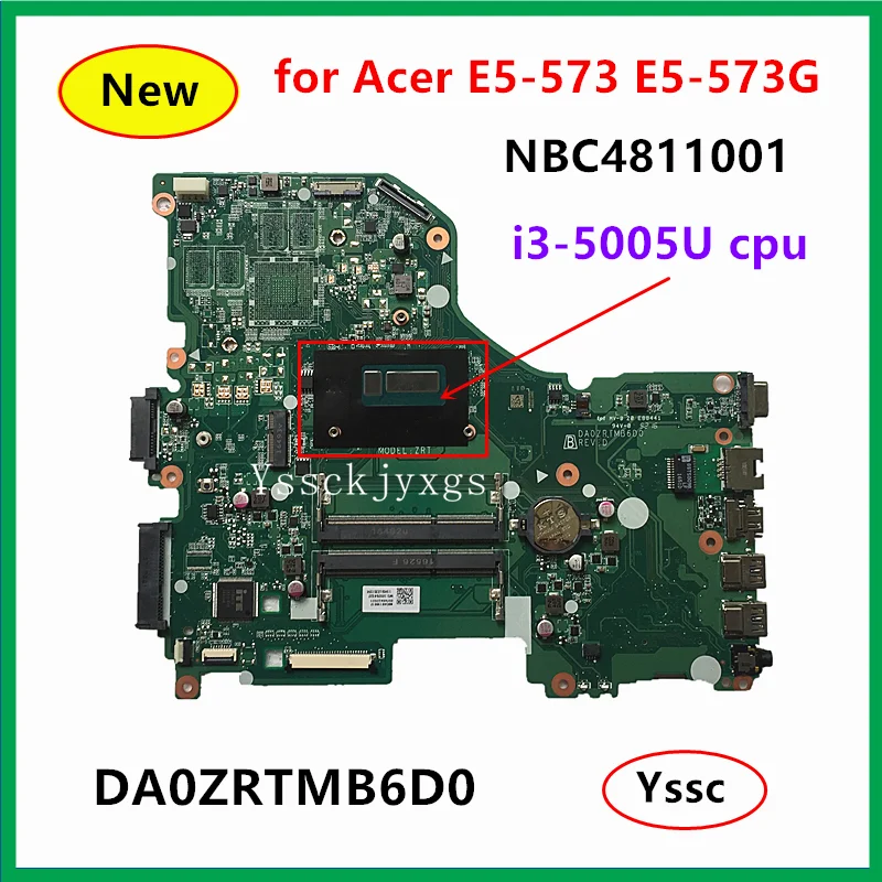 Новая материнская плата DA0ZRTMB6D0 для Acer Aspire E5 573 573G ноутбука NBC4811001 (с i3 5005U cpu ) 100% ТЕСТ
