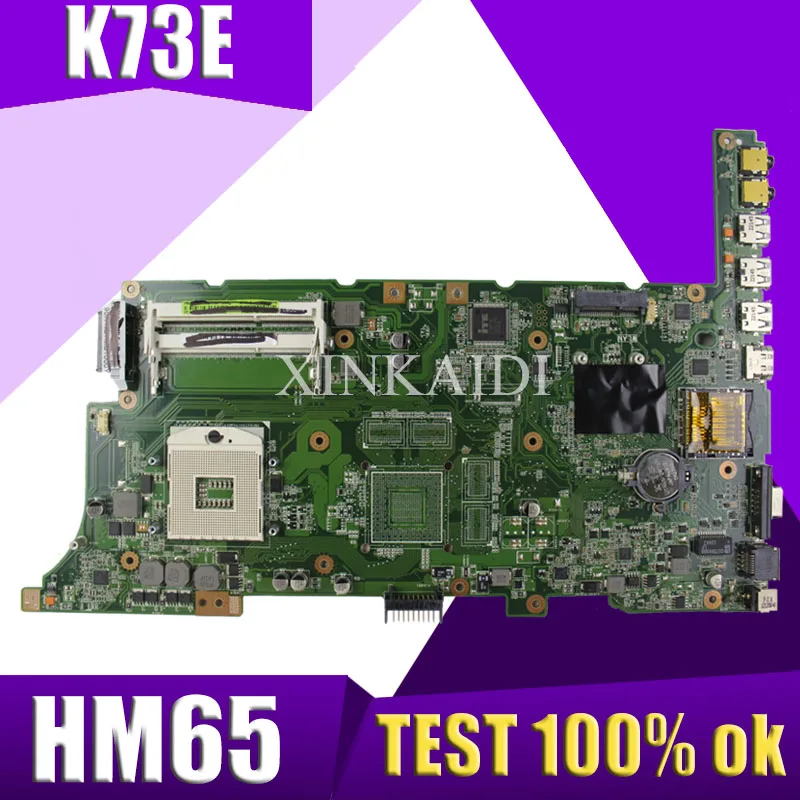 XinKaidi K73E/K73SD материнская плата для ноутбука ASUS K73E K73SD K73S K73SV K53SJ P73E Тесты