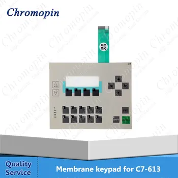 

Membrane switch keypad for 6AG1913-1CA01-1AE3 6AG1 913-1CA01-1AE3 6ES7613-0CA00-7AA0 6ES7 613-0CA00-7AA0 C7-613