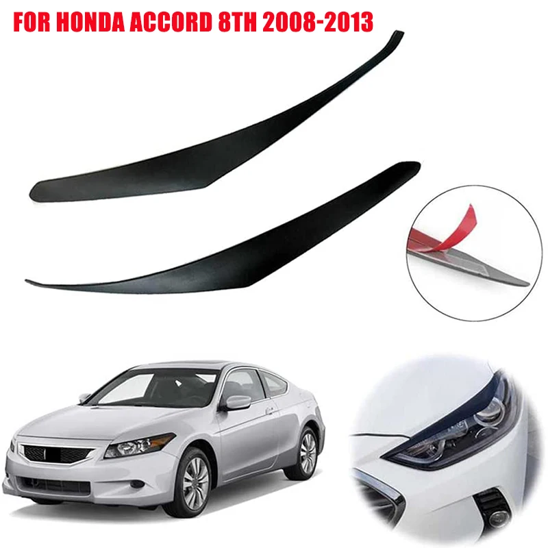

For Honda Accord 8th Car Front Headlight Lamp Eyebrows Eyelids Moulding Cover Trims Stickers 2008 2009 2010 2011 2012 2013