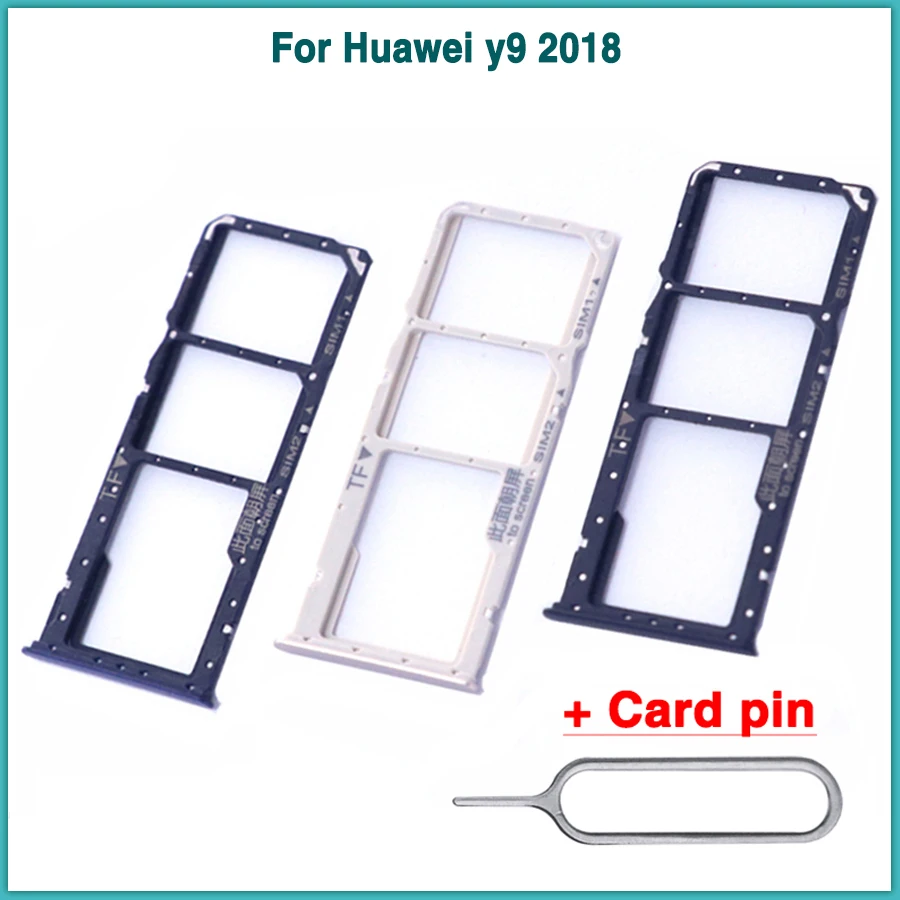 

new Y9 2018 Sim Card Tray For Huawei Y9 2018 SIM Card Tray Holder Micro SD Slot Socket Adapter + Card pin