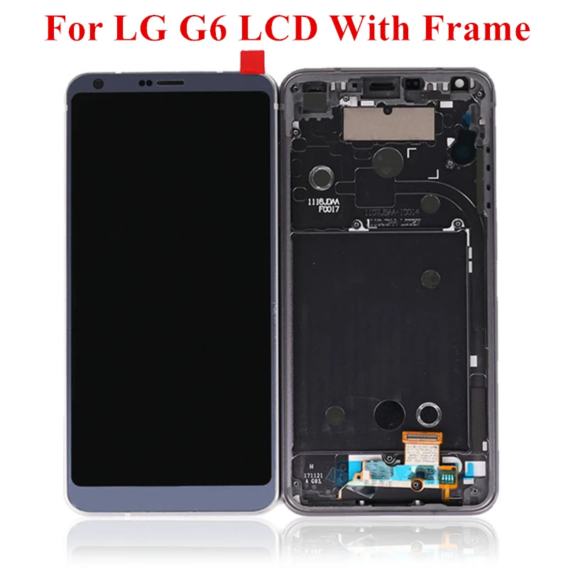 

Original For LG G6 H870 H870DS H872 LS993 VS998 US997 LCD display and Touch Screen Digitizer Assembly with frame for LG G6