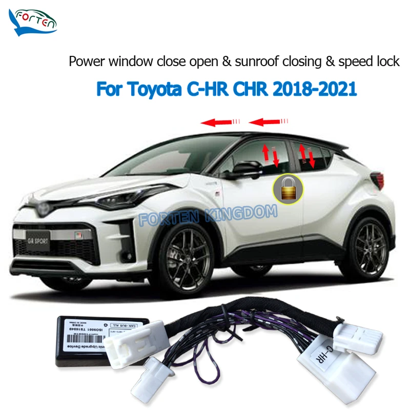 Forten Kingdom Car Auto Window Lift Close Closer Open Close Sunroof And Speed Lock Kit Module For Toyota C Hr Chr 18 21 Intelligent Window Closer Aliexpress