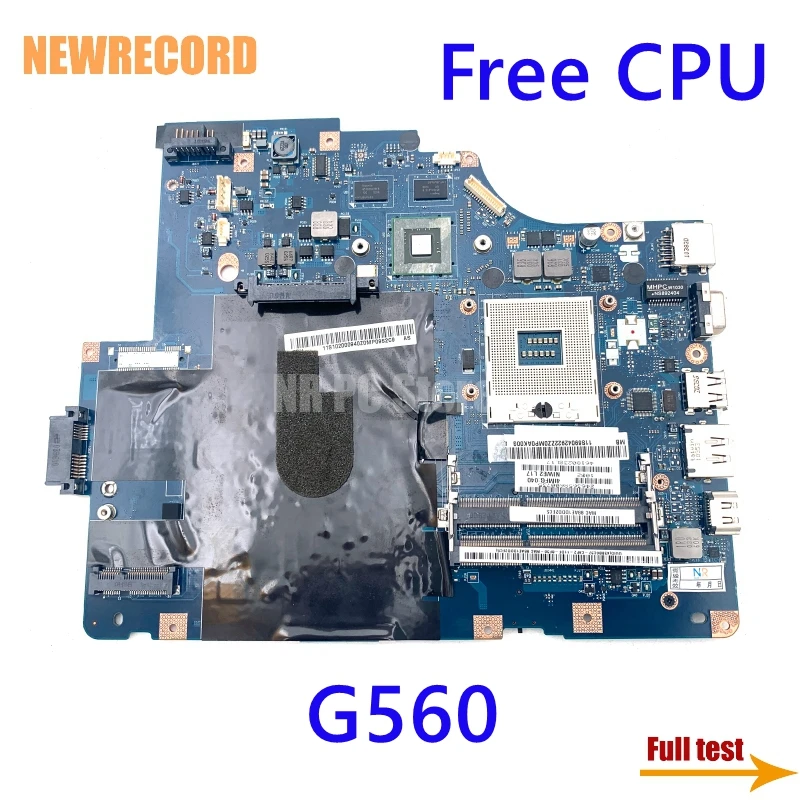 

For Lenovo IdeaPad G560 Z560 NIWE2 LA-5752P Laptop Motherboard HM55 DDR3 GT310M GPU Free CPU Full Test MAIN BOARD