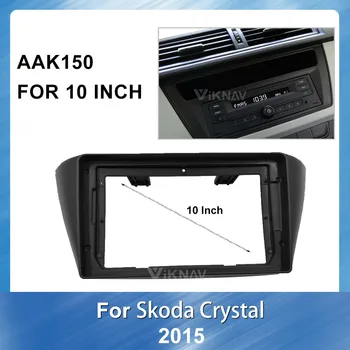 

10 inch Car Radio DVD Player Fascia Panel Bezel Trim kit For Skoda Fabia 2015 Car Refitting Installastion Surround Trim Frame