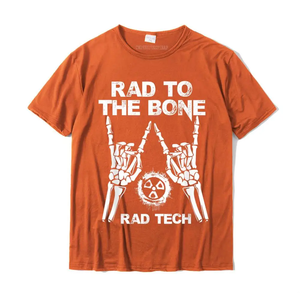 Design Normal Short Sleeve Tops Tees Summer Round Collar All Cotton Men T Shirts Normal Tee Shirt 2021 Fashion RAD TO THE BONE - Rad Tech Radiology Skeleton Gift T-Shirt__MZ22452 orange