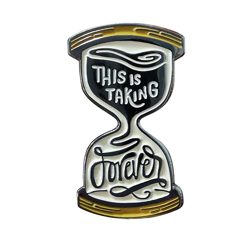 Taking forever pin retro hourglass love design great art gift idea for