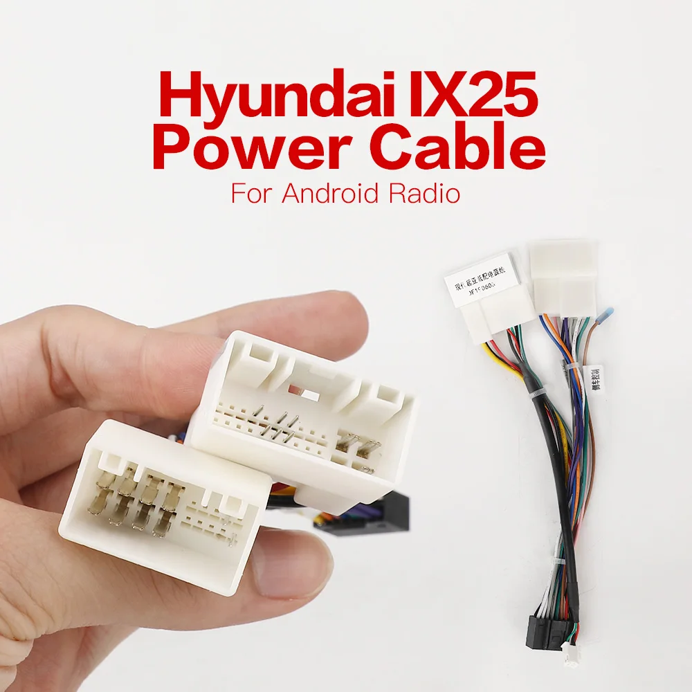 Дополнительные аксессуары специальный кабель для вашего автомобиля(для Nissan/KIA/VW/Ford Focus/Toyota) для радиоприемник для Android - Цвет: Hyundai IX25