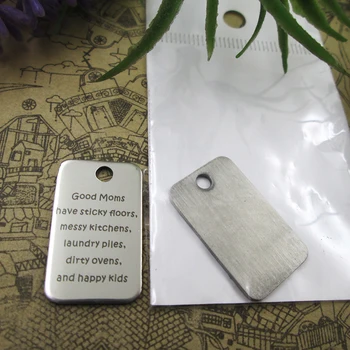 

20pcs--"Good Moms Have Sticky Floors..."stainless steel charms 5 styles for choosing DIY Charms for necklace bracelets