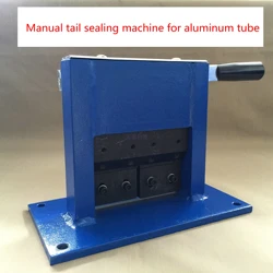 Machine manuelle de scellage de tubes en aluminium laminé, scelleuse à sertir 