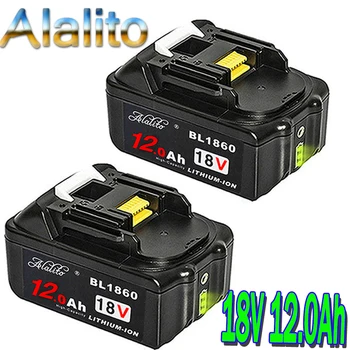 

Original For Makita 18V 12000mAh 12.0Ah Rechargeable Power Tools Battery with LED Li-ion Replacement LXT BL1860B BL1860 BL1850