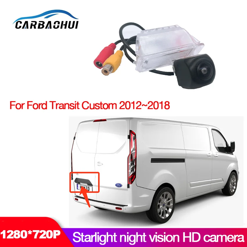 Автомобильная камера заднего вида для Ford Transit Custom 2012 2013 2014 2015 2016 2017 2018 парковочная