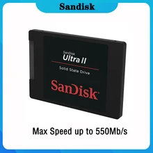 Sandisk HDD ULTRA II SSD 550MBS 240 ГБ 480 ГБ 960 ГБ Внутренний твердотельный диск Жесткий диск SATA 3,0 для ноутбука настольный компьютер
