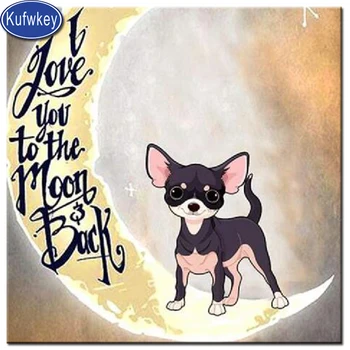 

New arrival Full Square/Round Drill 5D DIY Daimond Painting "I love you to the moon and back" Embroidery mosaic 3D pet Chihuahua
