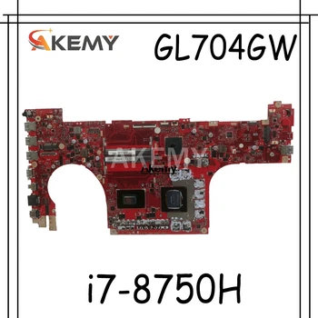 

GL704GW Motherboard i7-8750H RTX2070 For ROG For Asus GL704 GL704G GL704GW Laptop motherboard GL704GW Mainboard (Exchange)! !