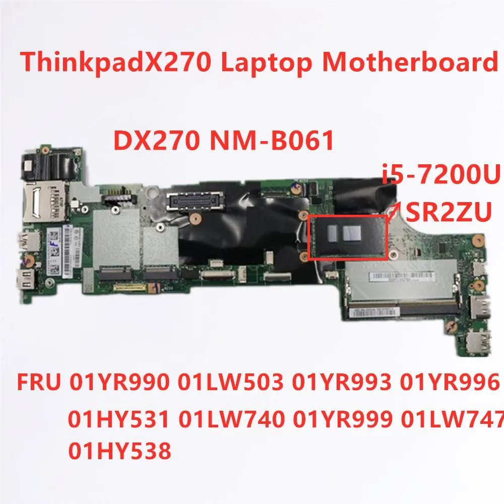 Per Lenovo Thinkpad X270 I5-72000U Scheda Madre Del Notebook Fru 01 Yr990 01 Yr993 01 Yr996 01 Hy531 01 Lw740 01 Yr999 01 Lw747 01 Hy538