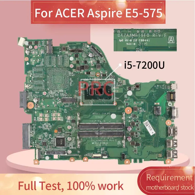 

For ACER Aspire E5-575 i5-7200U Notebook Mainboard DAZAAMB16E0 SR2ZU DDR4 Laptop Motherboard