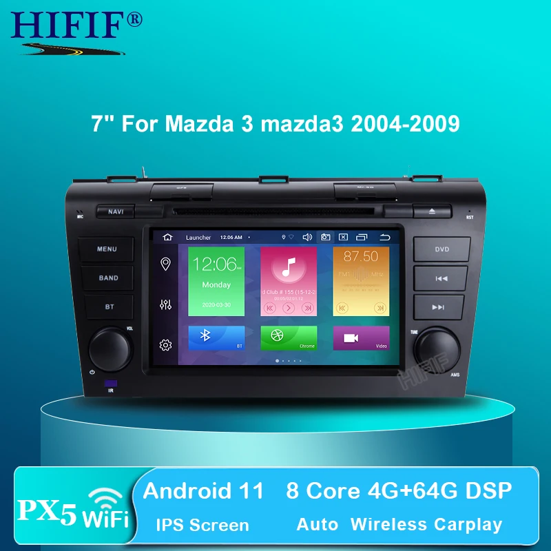 DSP IPS 1024*600 8 Core 64G ROM 7 'ɺndroid 11 автомобильный DVD-плеер для MAZDA 3 2004-2009 GPS-навигация