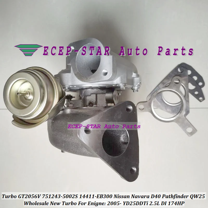 GT2056V 751243-5002S 751243 14411-EB300 TURBO Turbocharger For NISSAN Navara D40 Pathfinder R512005-06 QW25 YD25DDTI 2.5L 174HP |