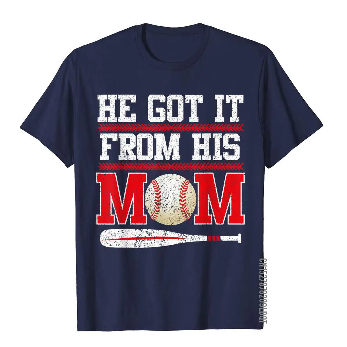 He Got It From His Mom Funny Baseball Mom Softball Life T-Shirt__B11008navy