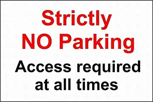 ACCESS REQUIRED Warning Sign NO PARKING ACCESS REQUIRED Warning Sign NO PARKING