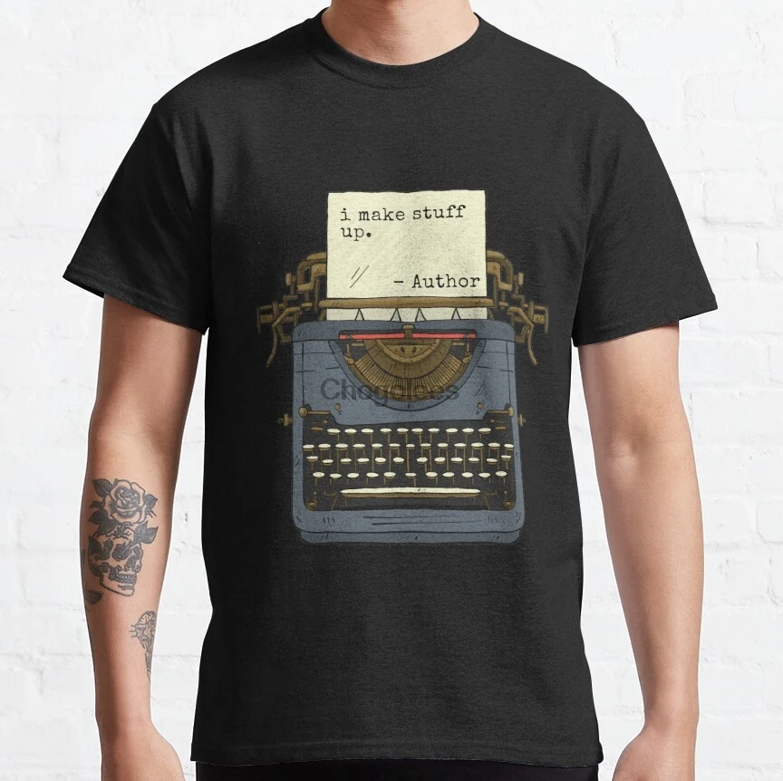 Funny Author Writers Make Stuff Up Lifeshirts de men tshirt women t-shirts |