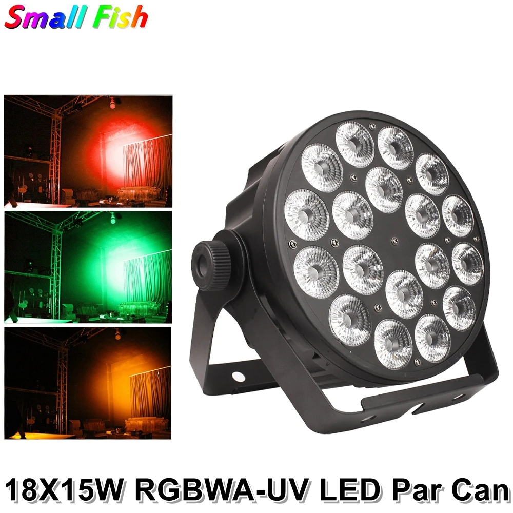 Par de luces LED de 18x15W para DJ, Par de RGBWA UV para Dj, control DMX, efectos de iluminación de escenario fiestas pequeñas, KTV|Efecto de de escenario| - AliExpress
