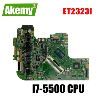 

ET2323I All-in-one mainboard MAIN BOARD For Asus ET2323I ET2323 motherboard 90PT0111-R01000 Tested Working REV1.3 I7-5500 CPU