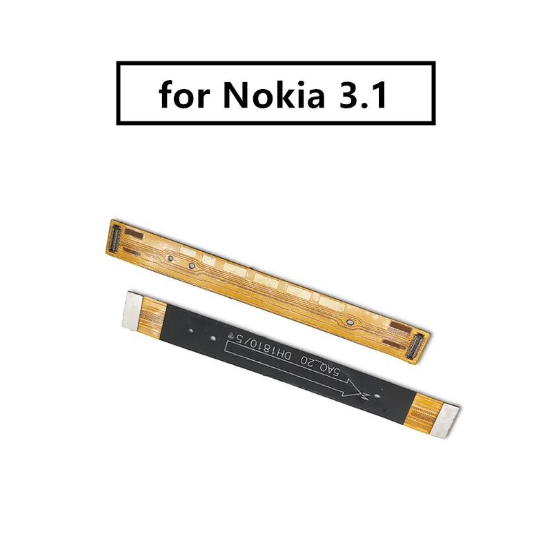 

for Nokia 3.1 Mainboard Flex Cable Logic Main Board Motherboard Connect LCD Flex Cable Ribbon Repair Spare Parts