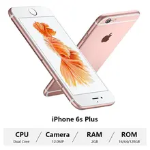 Б/у Apple Iphone 6s Plus смартфон 5," Dual Core 16/32/64/128 ГБ Встроенная память 2 Гб Оперативная память 12.0MP 4 аппарат не привязан к оператору сотовой связи IOS разблокированный Iphone 6s p мобильного телефона