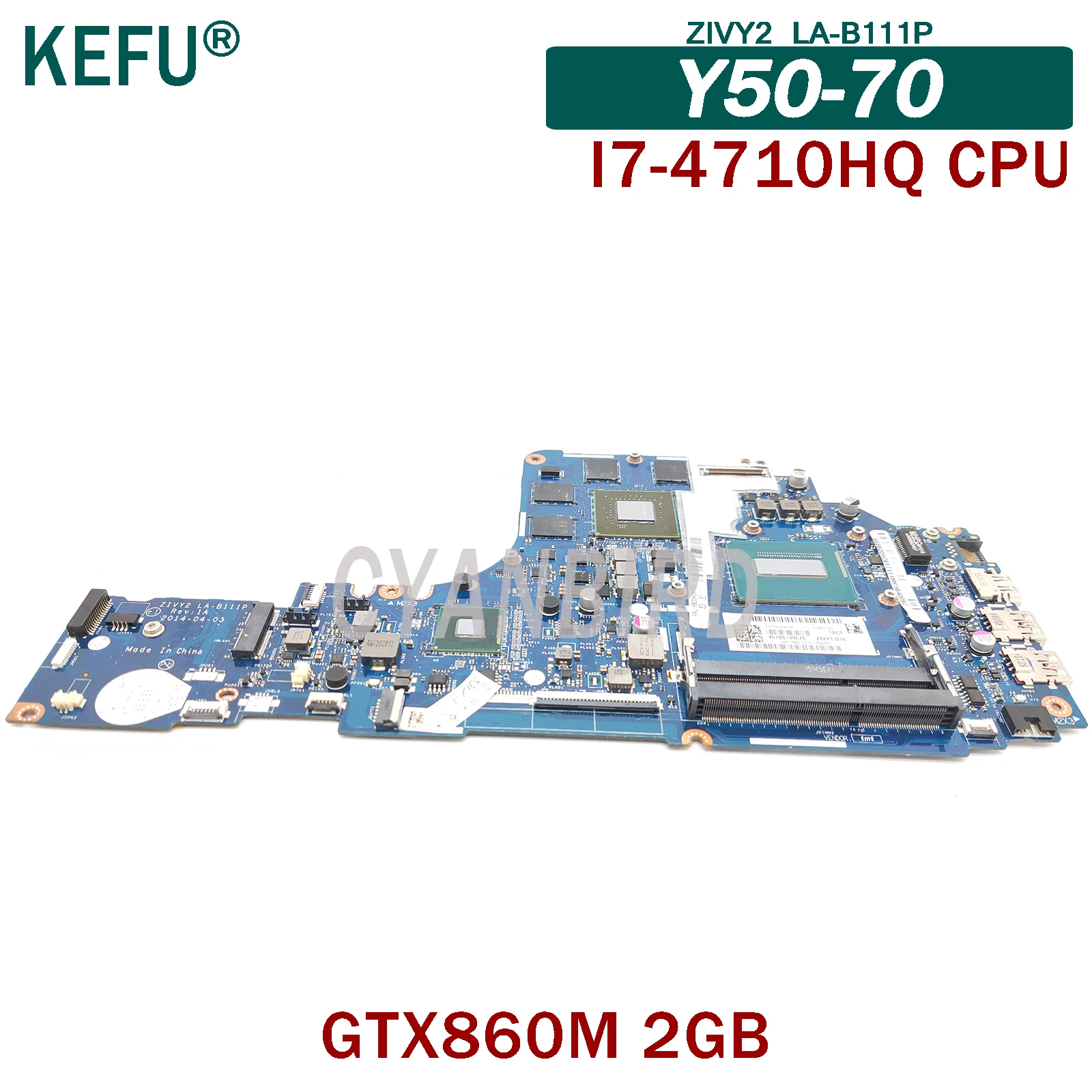 KEFU ZIVY2 LA-B111P оригинальная материнская плата для ноутбука Lenovo Y50-70 с I7-4720HQ/4710HQ GTX860M-2GB