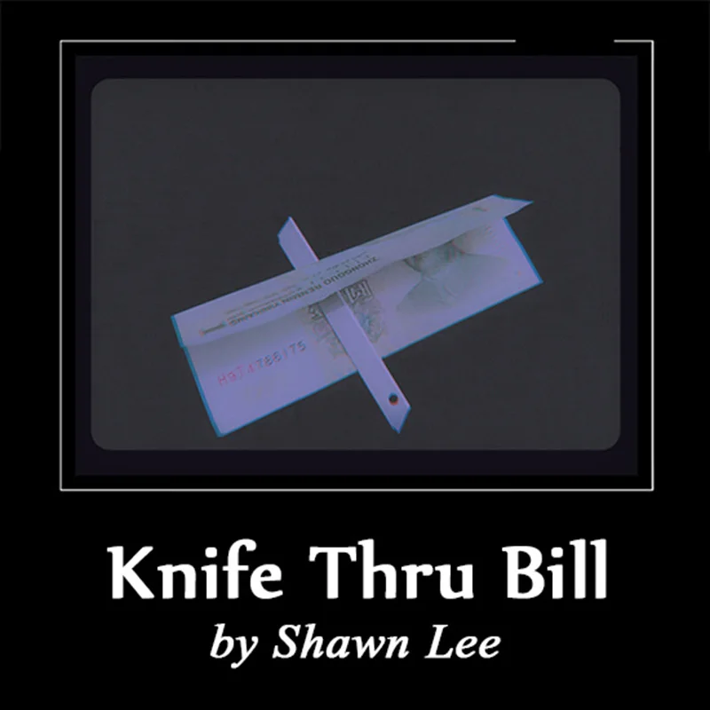 Новое поступление нож скu Bill от Shawn Lee Money волшебные трюки иллюзии уличный
